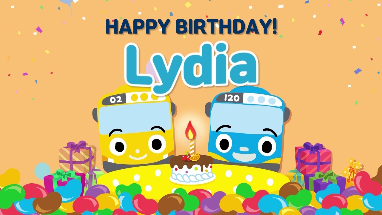 Happy Birthday l Happy Birthday Lydia! l Happy Birthday Name Song l Tayo Happy Birthday