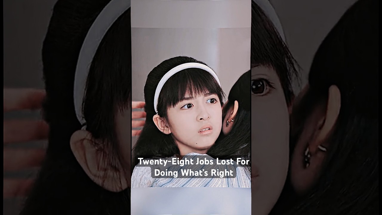 Twenty-Eight Jobs Lost For Doing What&rsquo;s Right #shortvideo #foryou #dramachannel
