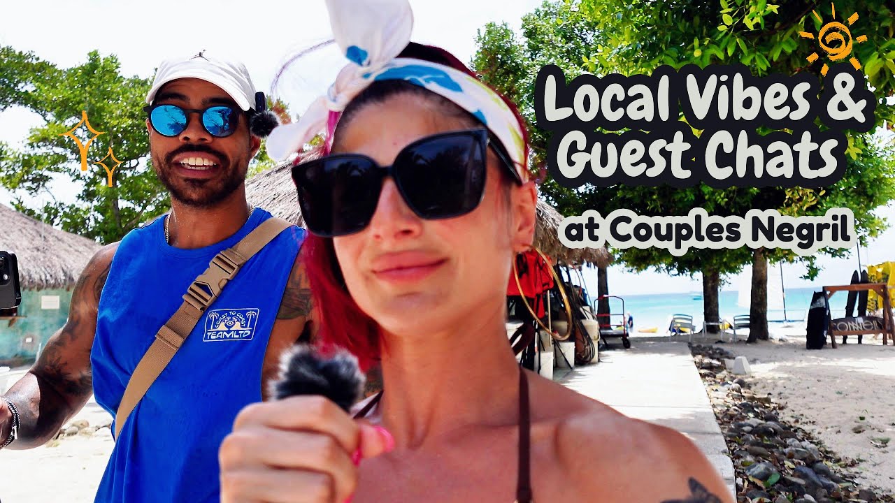 Couples Negril Uncovered | Vibes with locals and guests