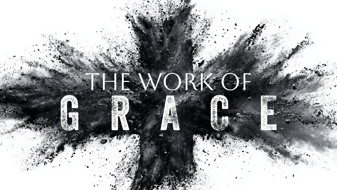 The Work of Grace: Let Us Return