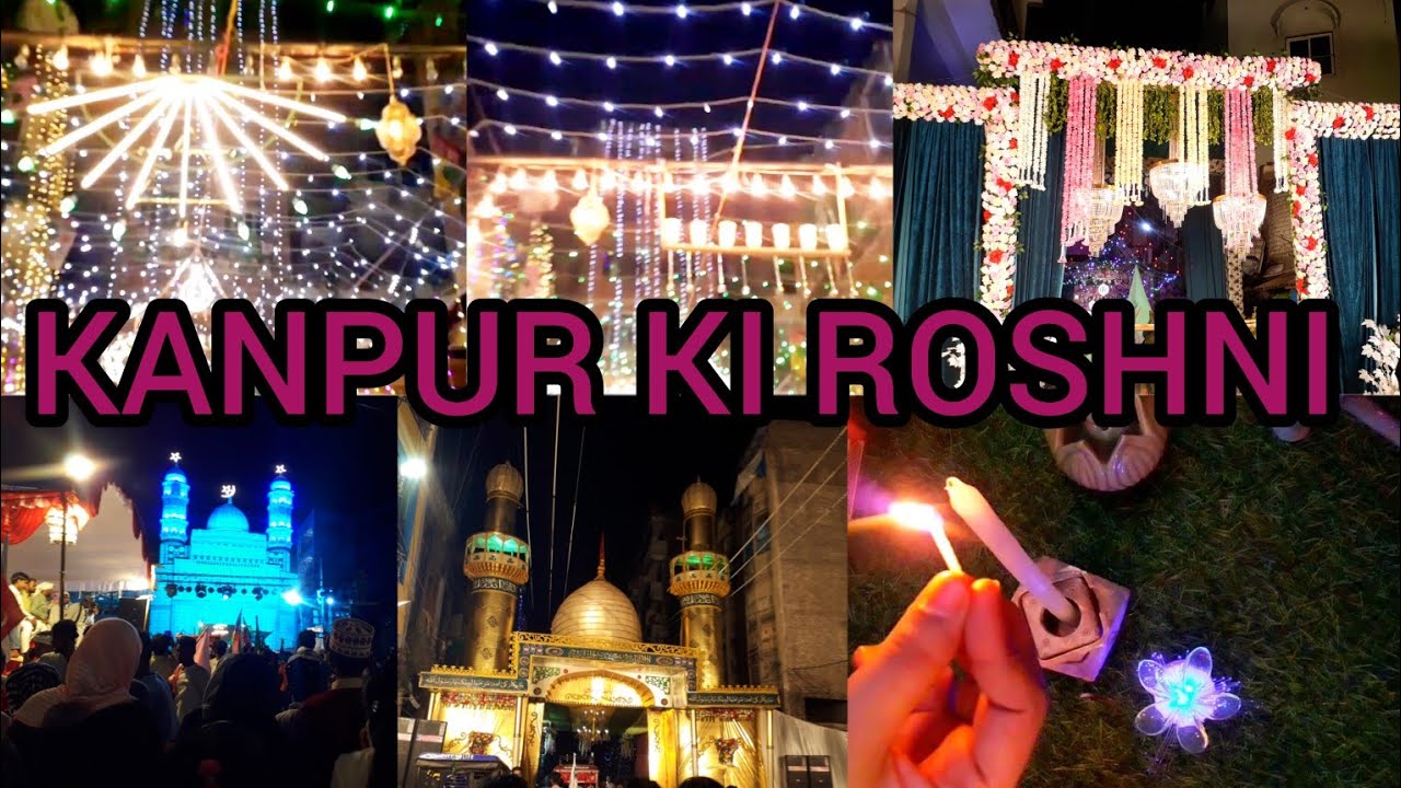 EID MILAD UN NABI ﷺ  | Kanpur Ki Roshni  |PART 1 | World of the SM