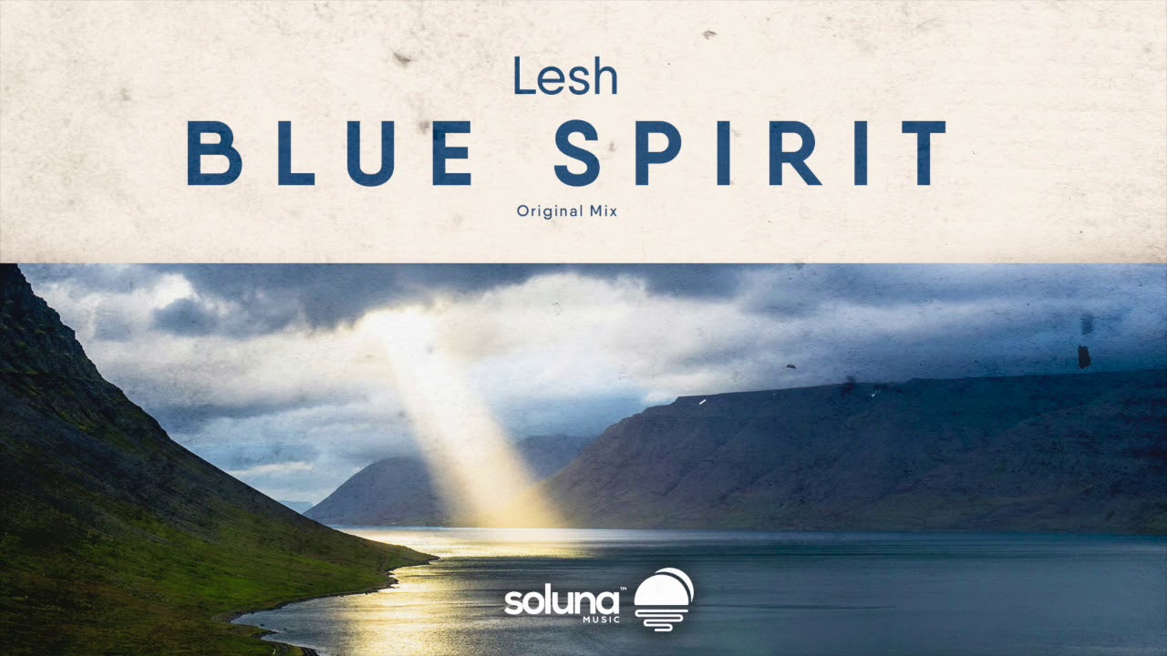 Lesh - Blue Spirit [Soluna Music]