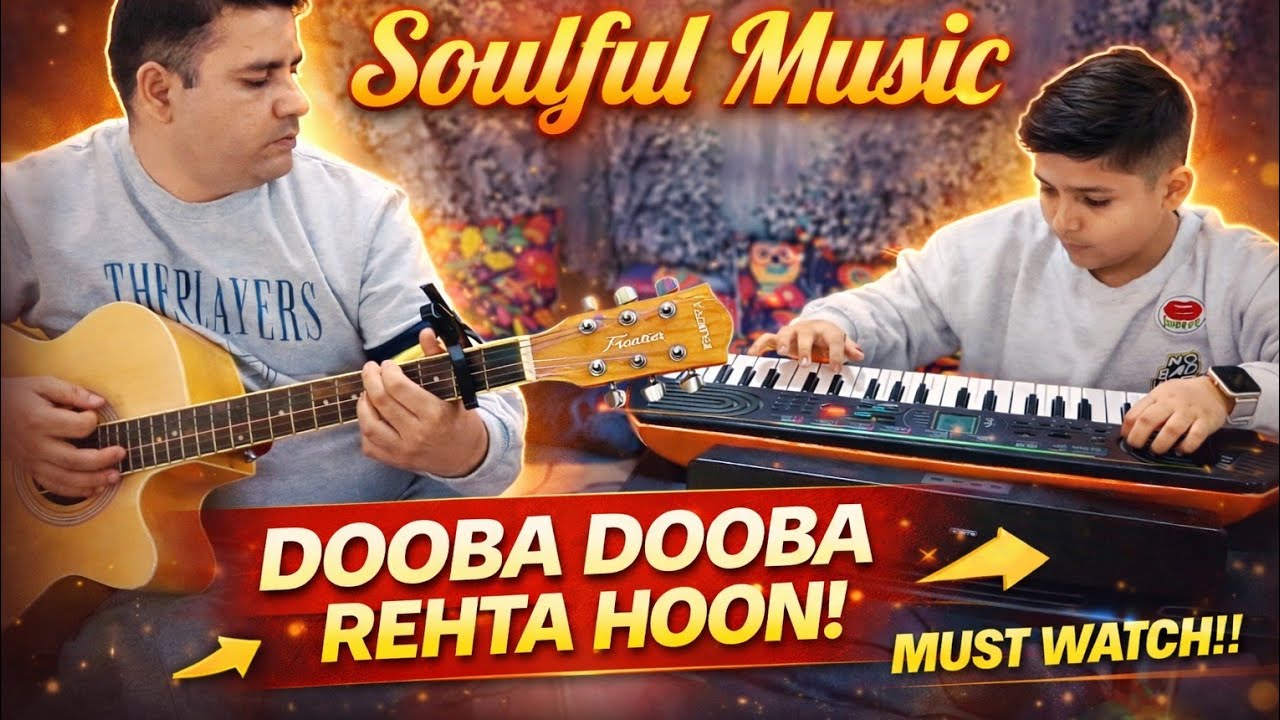 “Dooba Dooba Rehta Hun 🎸 | Father–Son Musical Magic | Guitar & Keyboard Cover ❤️” #music #video 