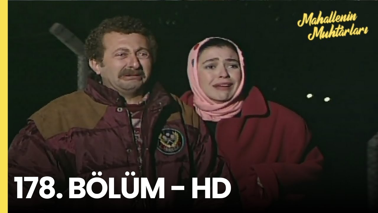 Mahallenin Muhtarları 178. Bölüm - HD