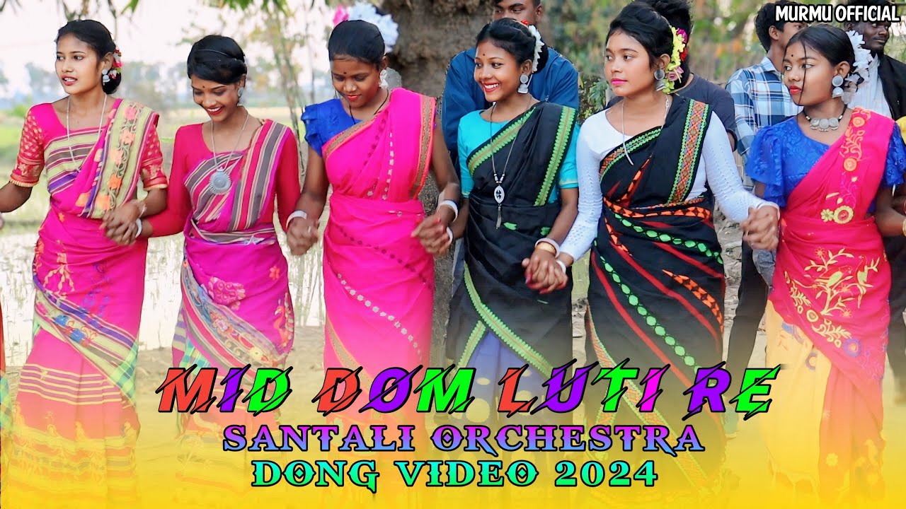 MID DOM LUTI RE || GOUTOM & SWETY || NEW SANTALI BAPLA ORCHESTRA DONG VIDEO 2024 || MURMU OFFICIAL