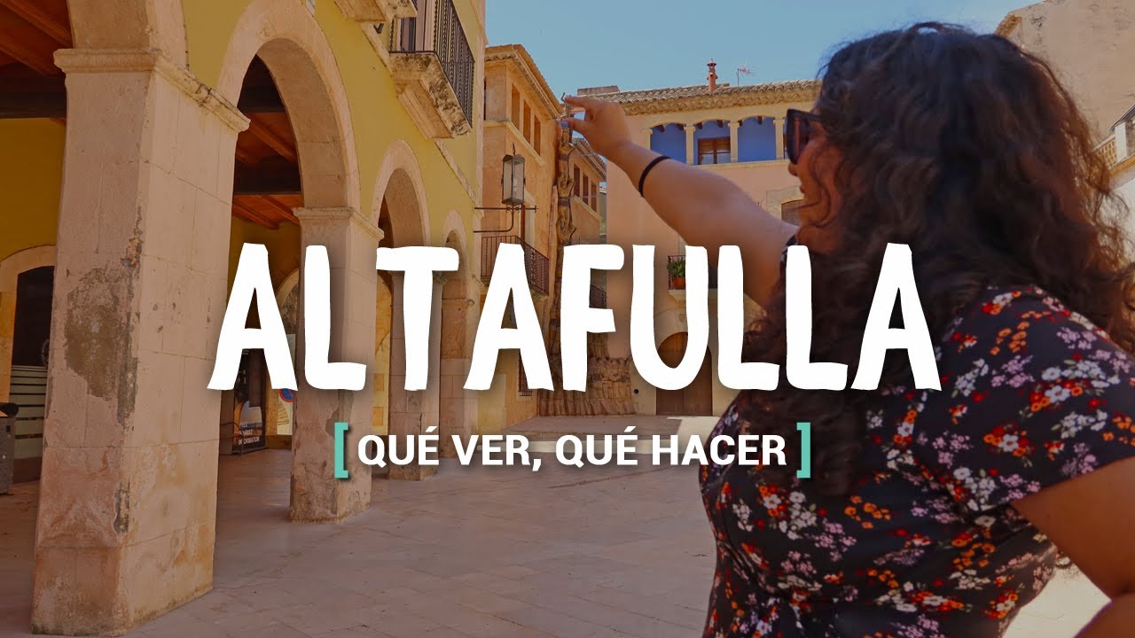 ALTAFULLA EN 1 DÍA: QUÉ VER Y QUÉ HACER