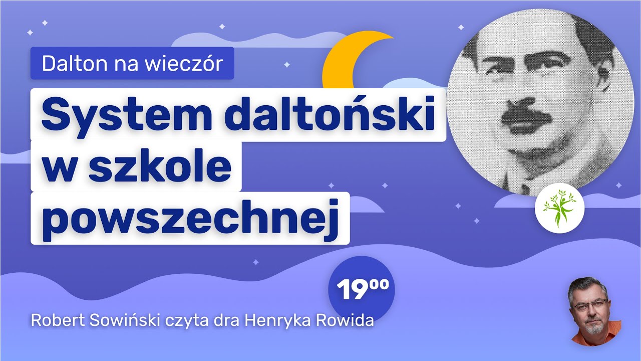 System daltoński w szkole powszechnej - Henryk Rowid cz.1