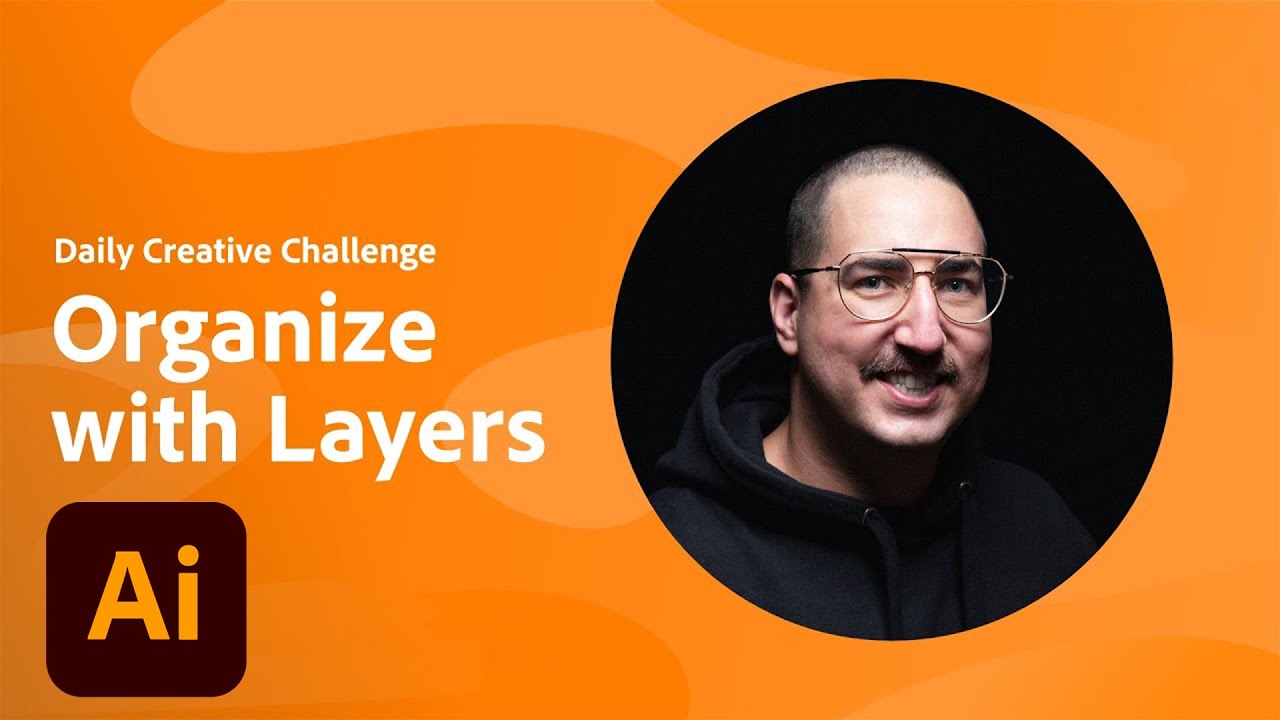 Illustrator Daily Creative Challenge - Organize with Layers | Adobe Creative Cloud