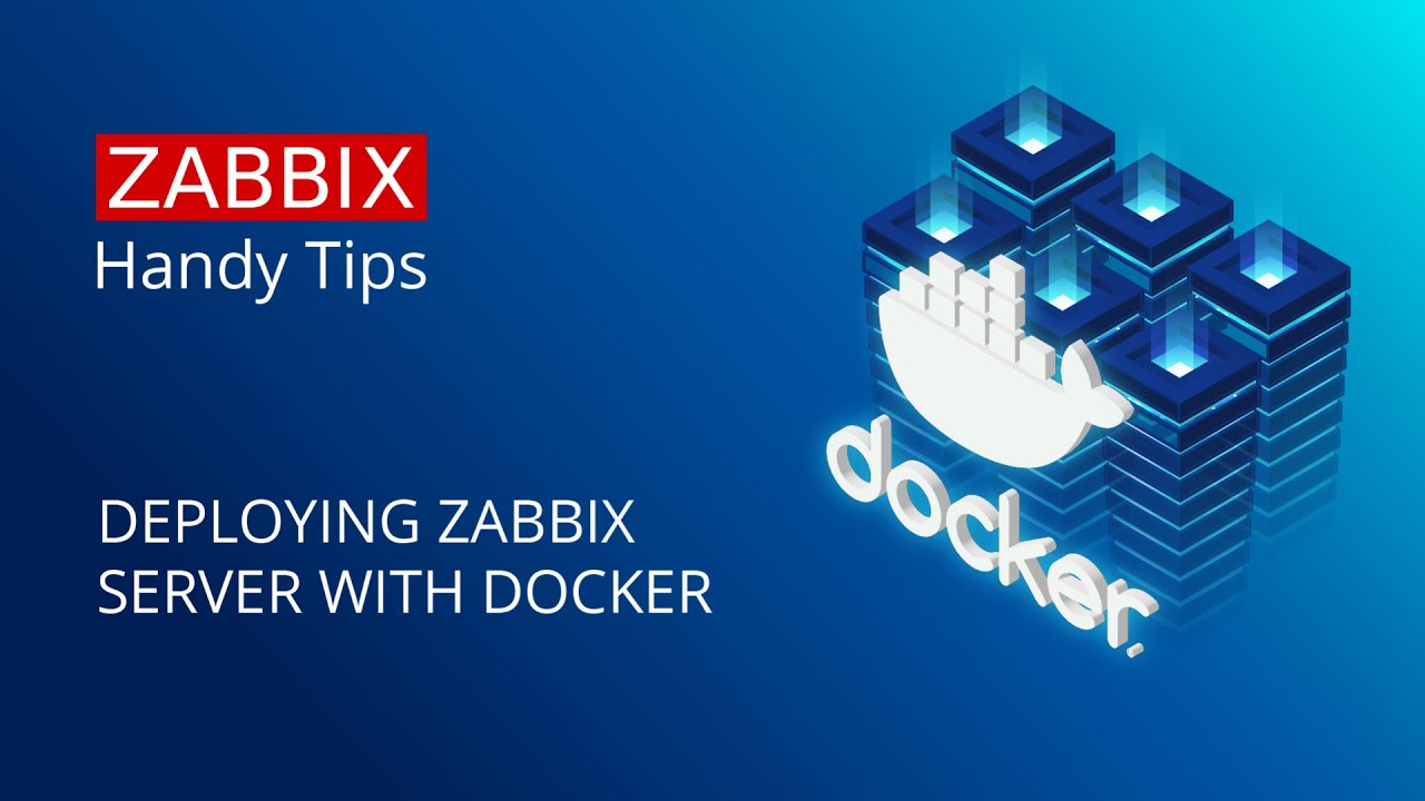 Полезные советы по Zabbix: развертывание сервера Zabbix с контейнерами Docker