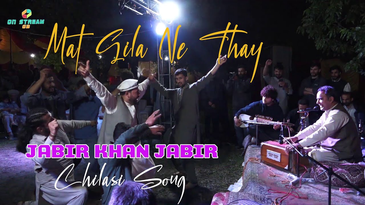 Jabir Khan Jabir | Mat Gila Ne Thy | Chilasi Song
