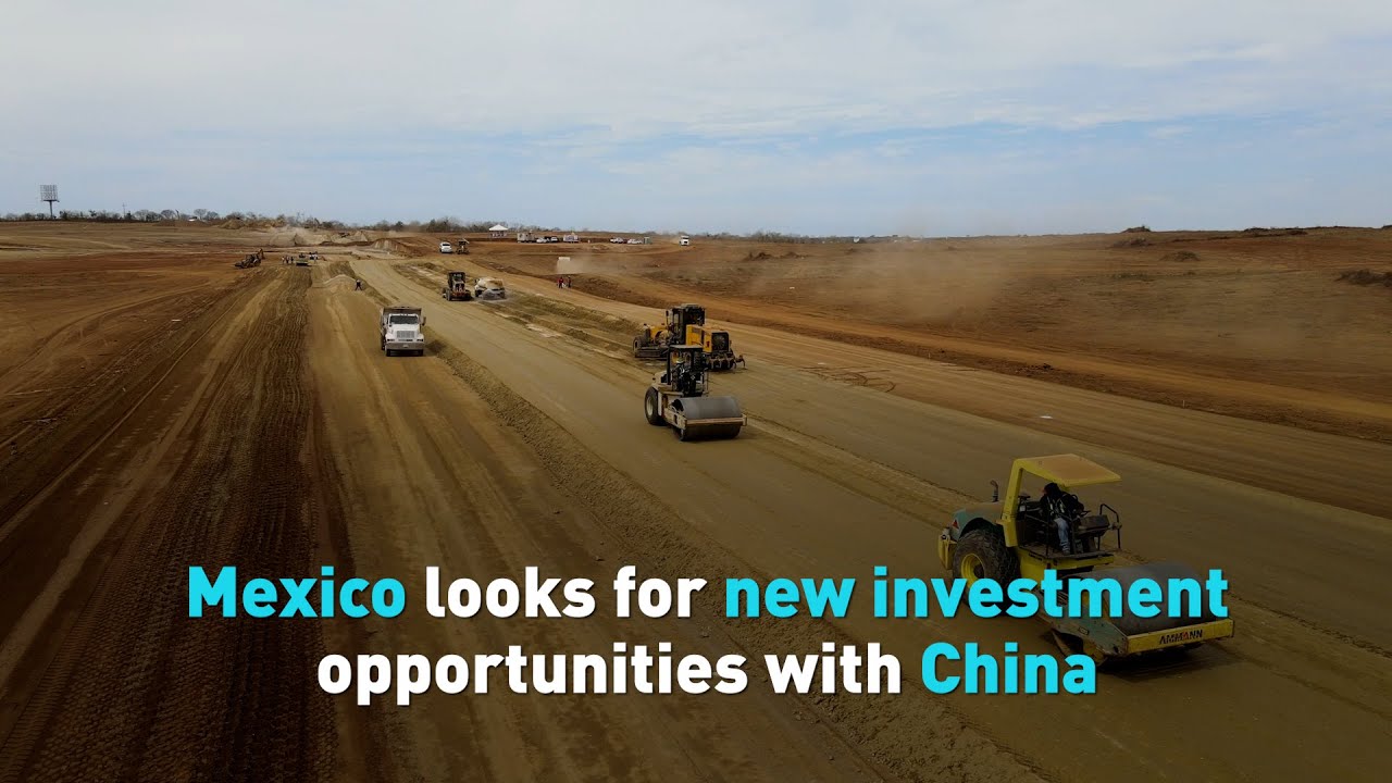 Mexico looks for new investment opportunities with China