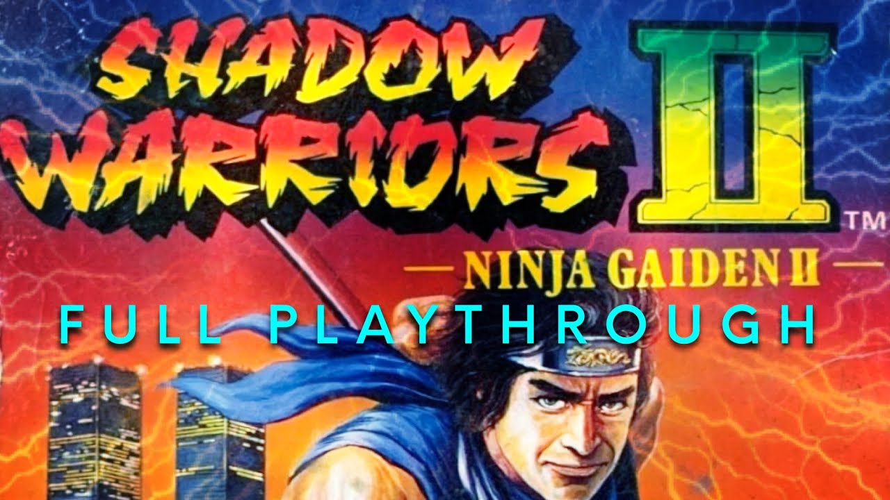 Shadow Warriors II PAL NES full playthrough