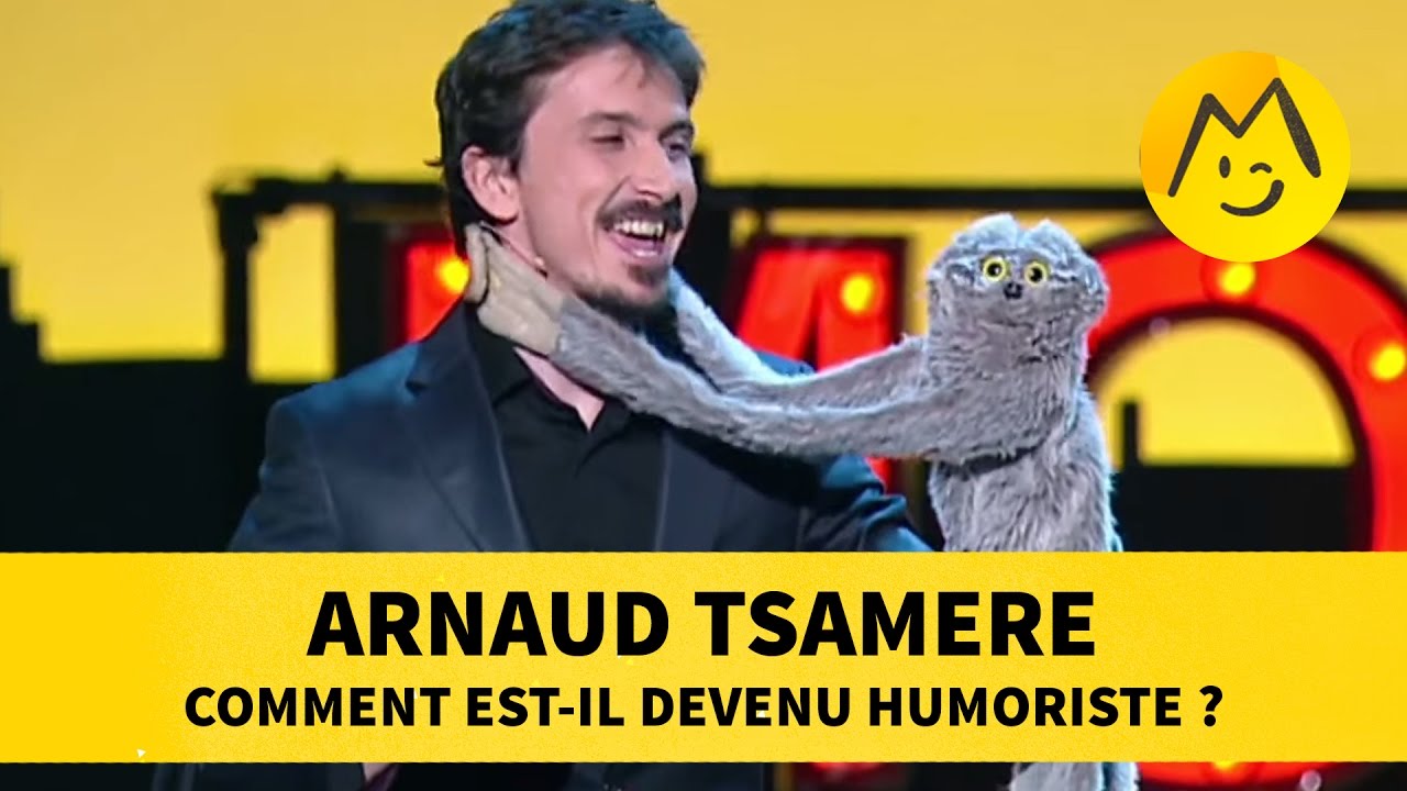 Arnaud Tsamere : comment est-il devenu humoriste ?