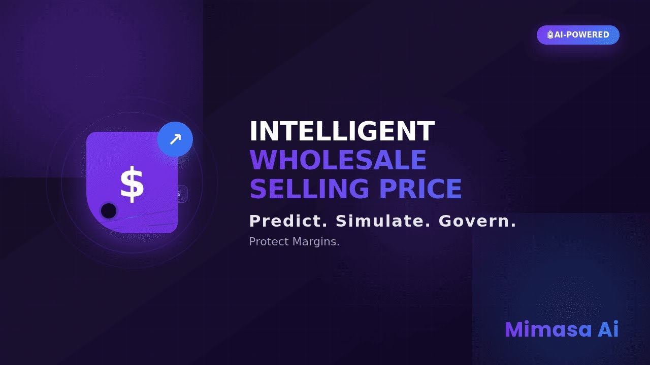 Intelligent Wholesale Selling Price: Predict, Simulate & Protect Margins | Mimasa AI