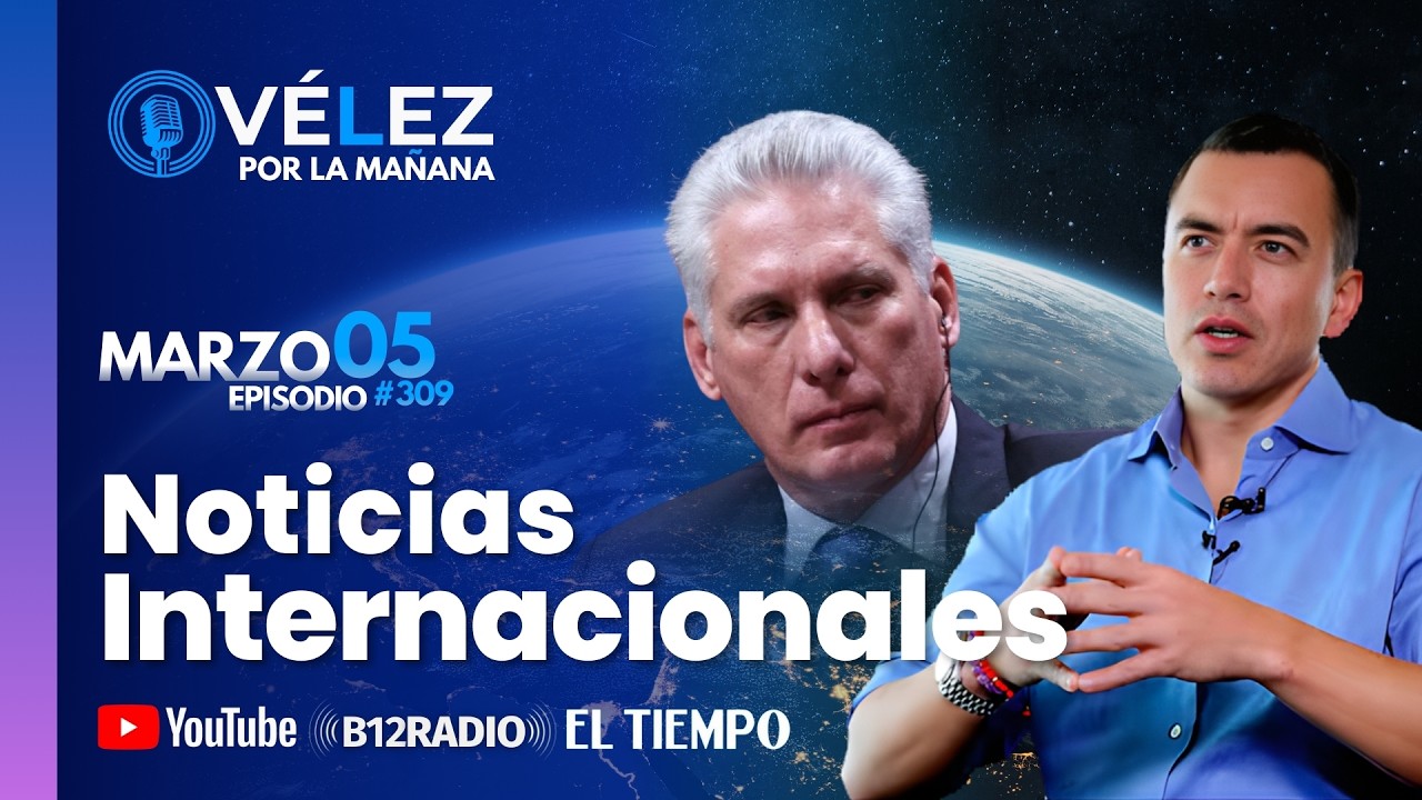 🌎Ecuador expulsa a misión diplomática de Cuba | Velez por la mañana