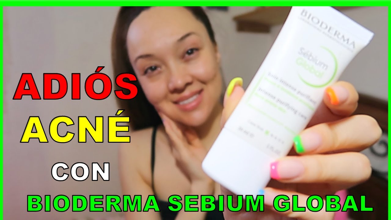 TRATAMIENTO ANTIACNE  BIODERMA SEBIUM GLOBAL|RESEÑA