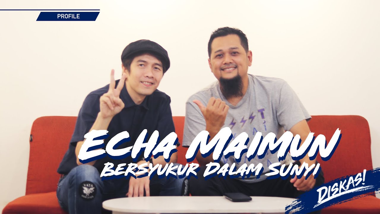 DISKAS EPISODE 114 -  ECHA MAIMUN - BERSYUKUR DALAM SUNYI