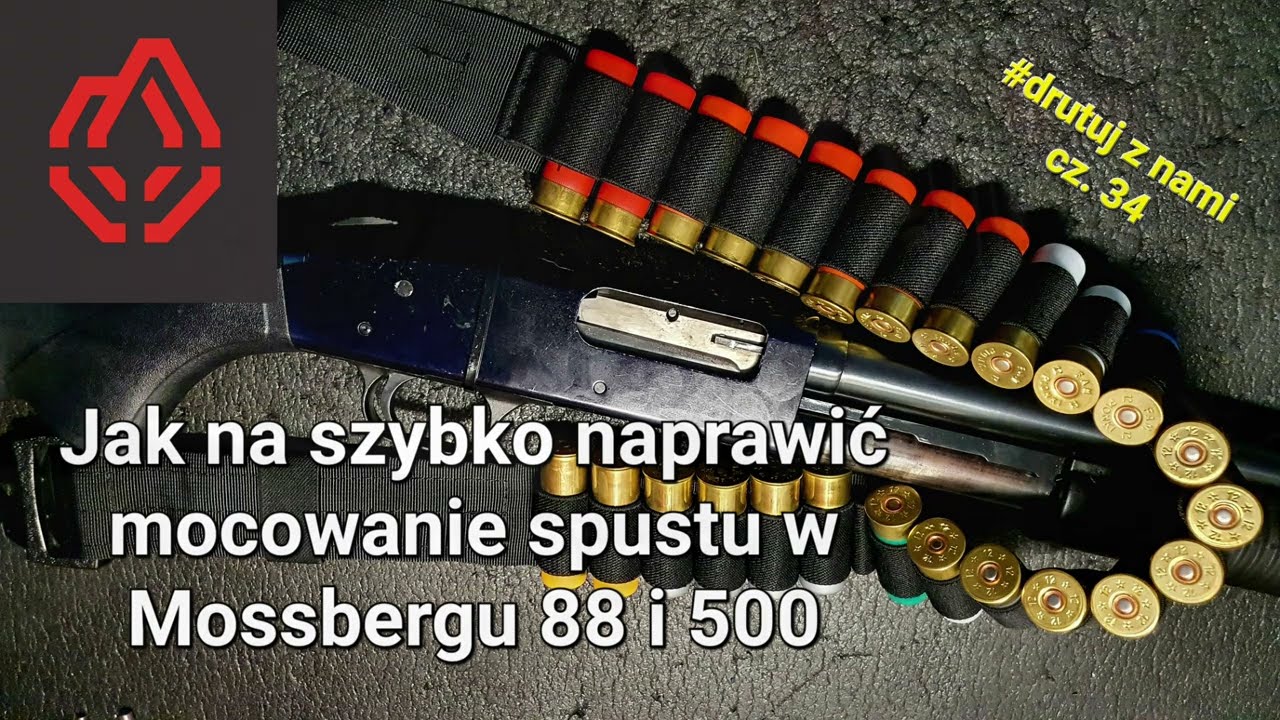 Mossberg 88, Maverick i 500 - naprawiamy na szybko zaczep zespołu spustowego.