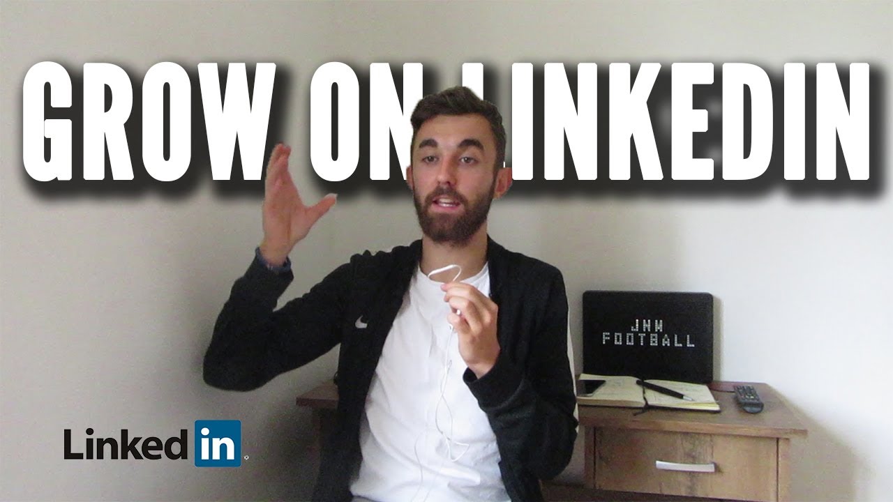 How to Grow on LinkedIn to Find Opportunities in Football