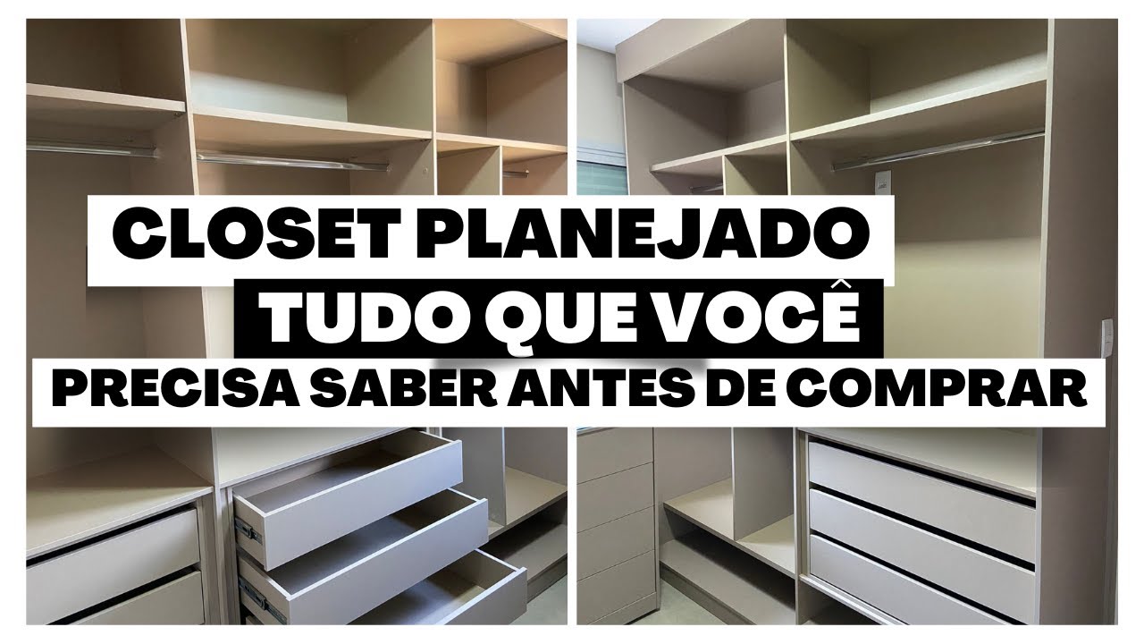 Tour Closet Planejado | tudo que você precisa saber