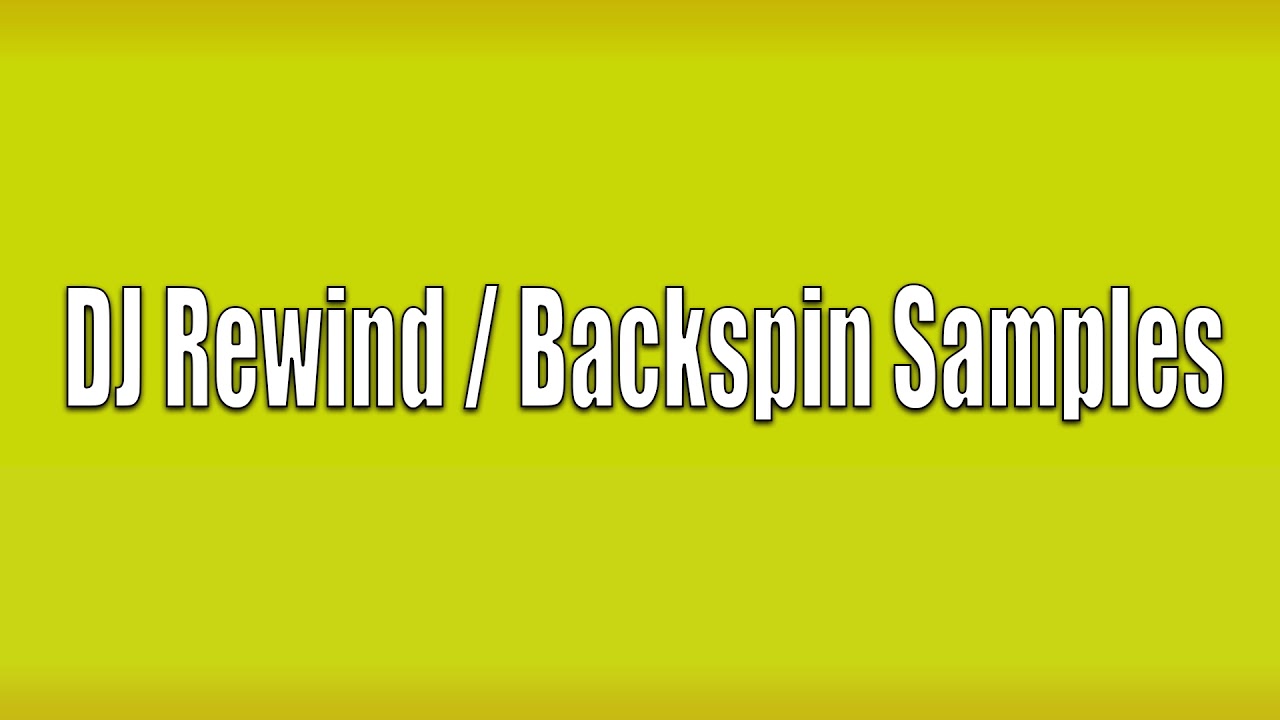 FREE Dancehall Sound Effects - DJ Rewind & Backspin Samples
