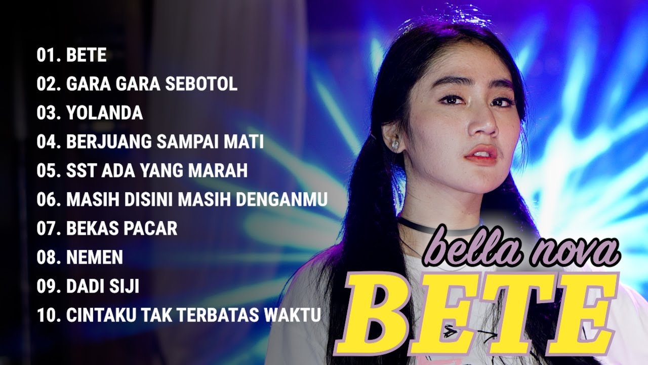 AKU BETE SAMA KAMU - BELLA NOVA - NIRWANA COMEBACK FULL ALBUM 2025