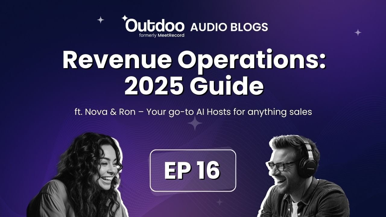 EP 16 | What is Revenue Operations? 2025 RevOps Growth Guide | Outdoo Audio Blog