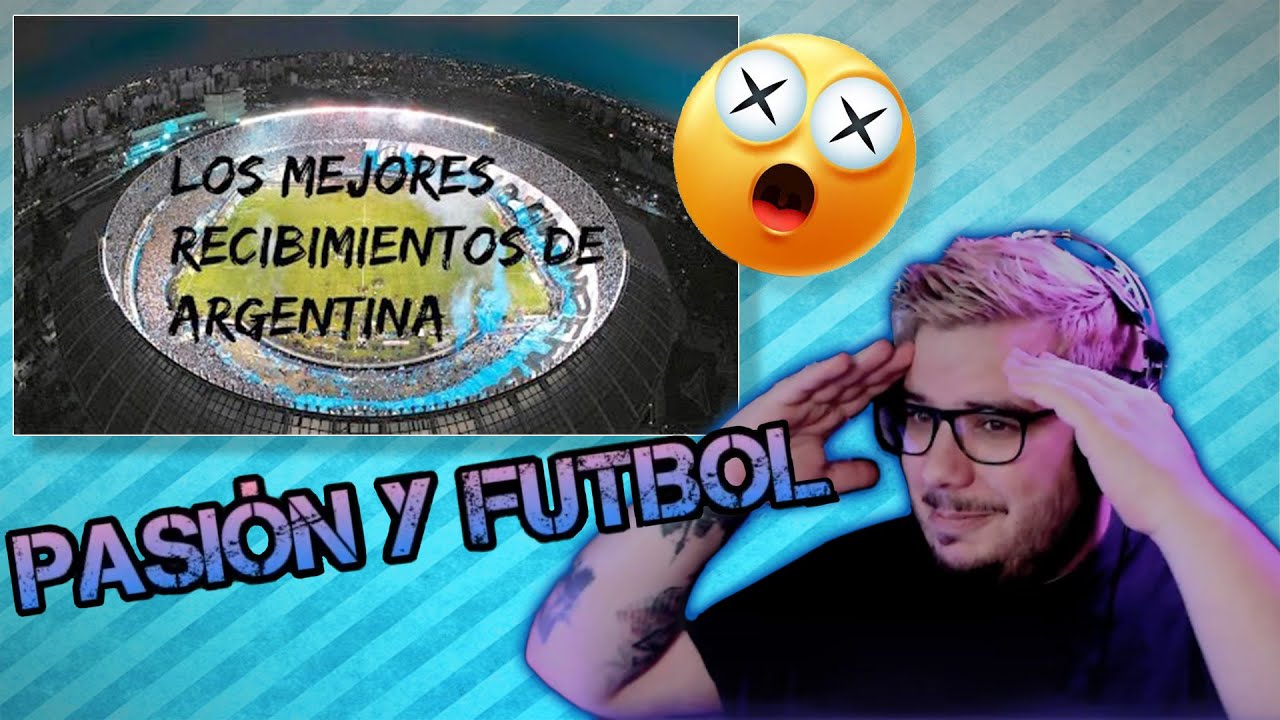 LOS MEJORES RECIBIMIENTOS DE ARGENTINA 🟦⬜🟦 -reacción #ibigo #futbol