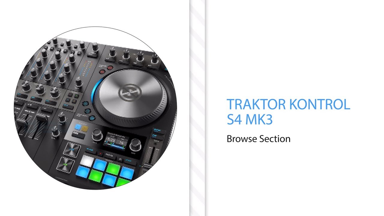 Traktor S4 mk3 - Browser Section