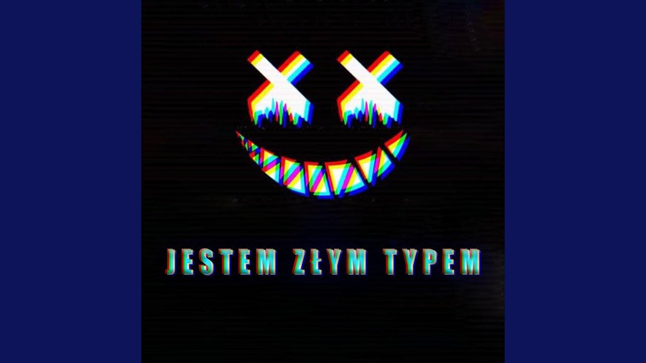 Jestem złym typem