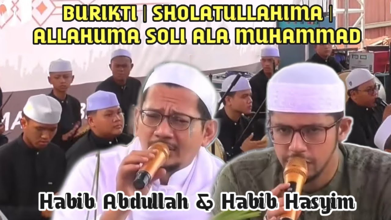HD AUDIO BURIKTI | SHOLATULAAHIMA MEDLEY HABIB ABDULLAH DAN HABIB HASYIM