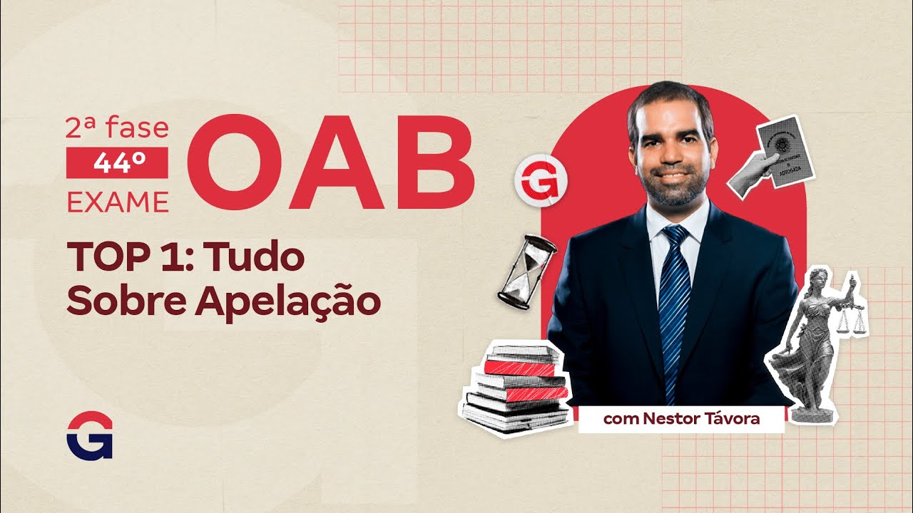 2ª fase do 44º Exame OAB | TOP 1 de Penal: Tudo Sobre Apelação com Nestor Távora