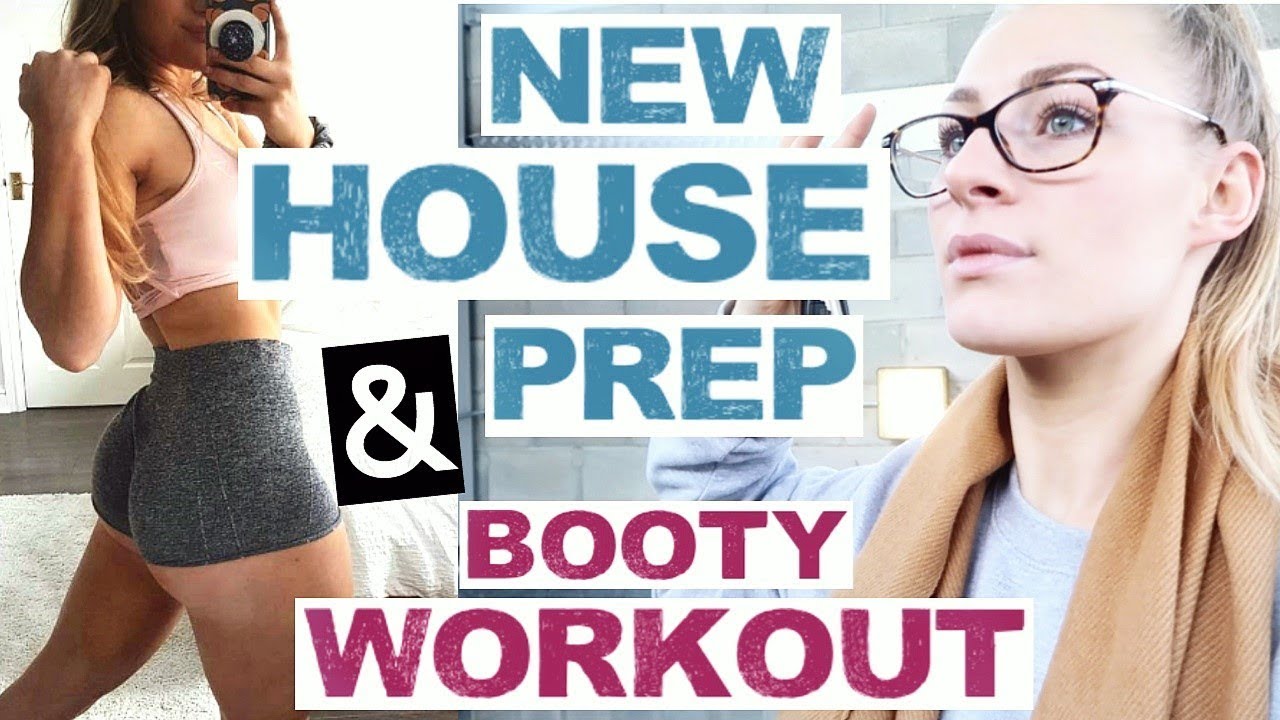 NEW HOUSE PREP & BOOTY WORKOUT | VLOG