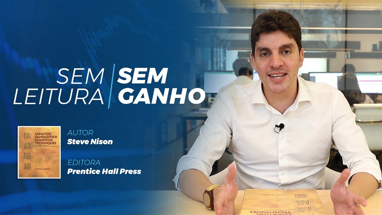 🔷🔷 SEM LEITURA SEM GANHO 2 - Japanese Candlestick Charting Techniques