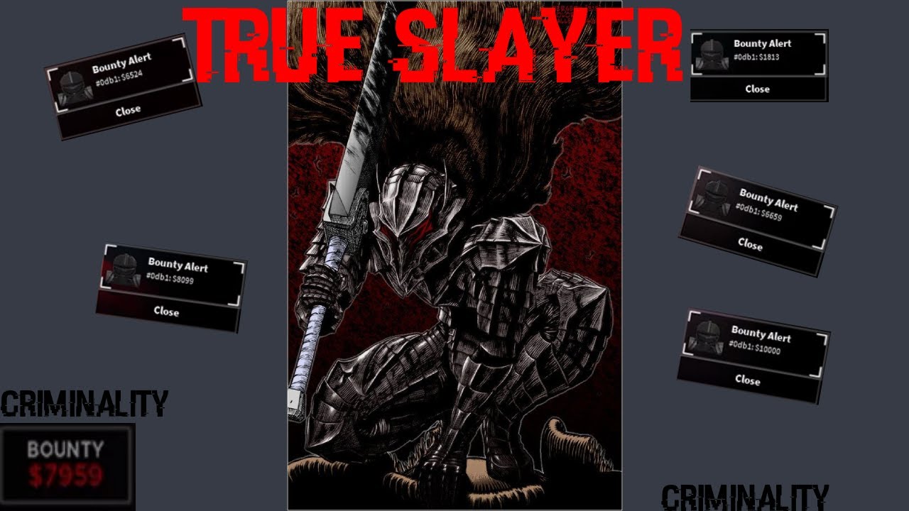 [CRIMINALITY] The True Slayer