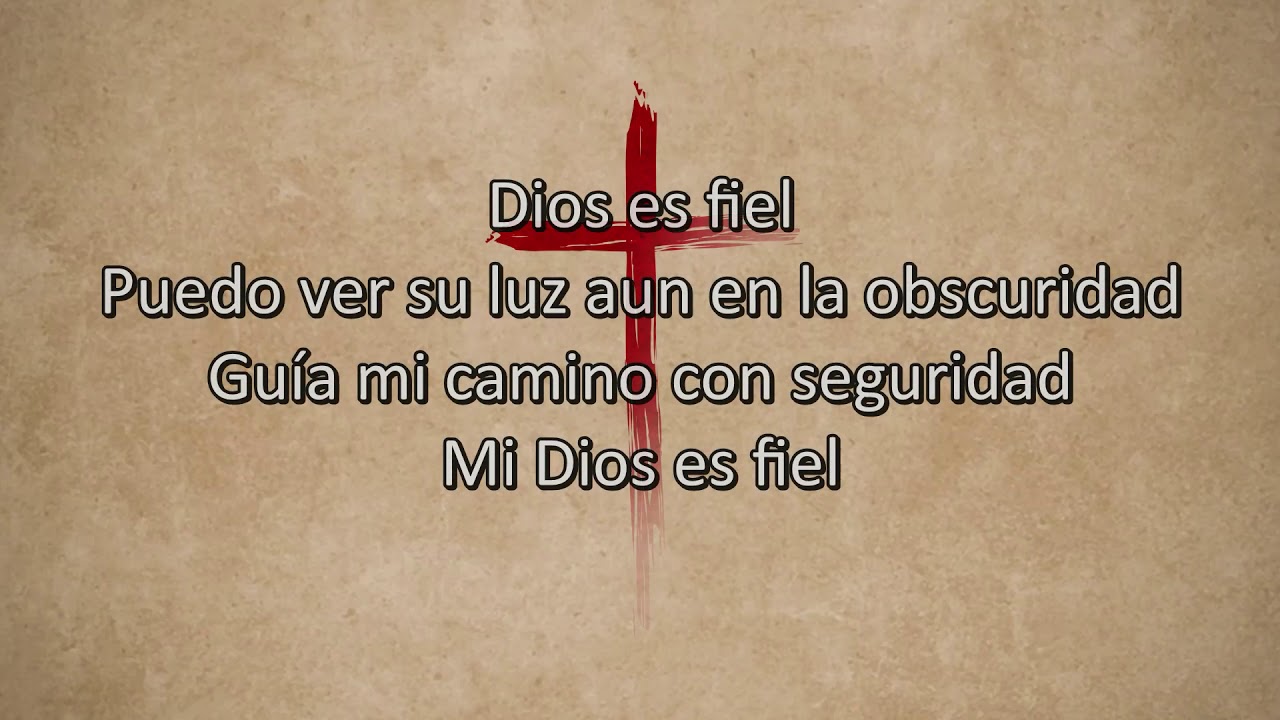MI DIOS ES FIEL Marcos Segovia LETRA
