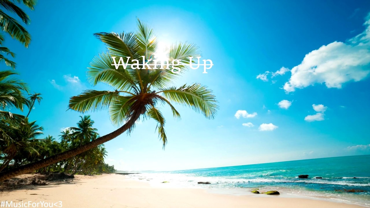 #MusicForYou - Waking up