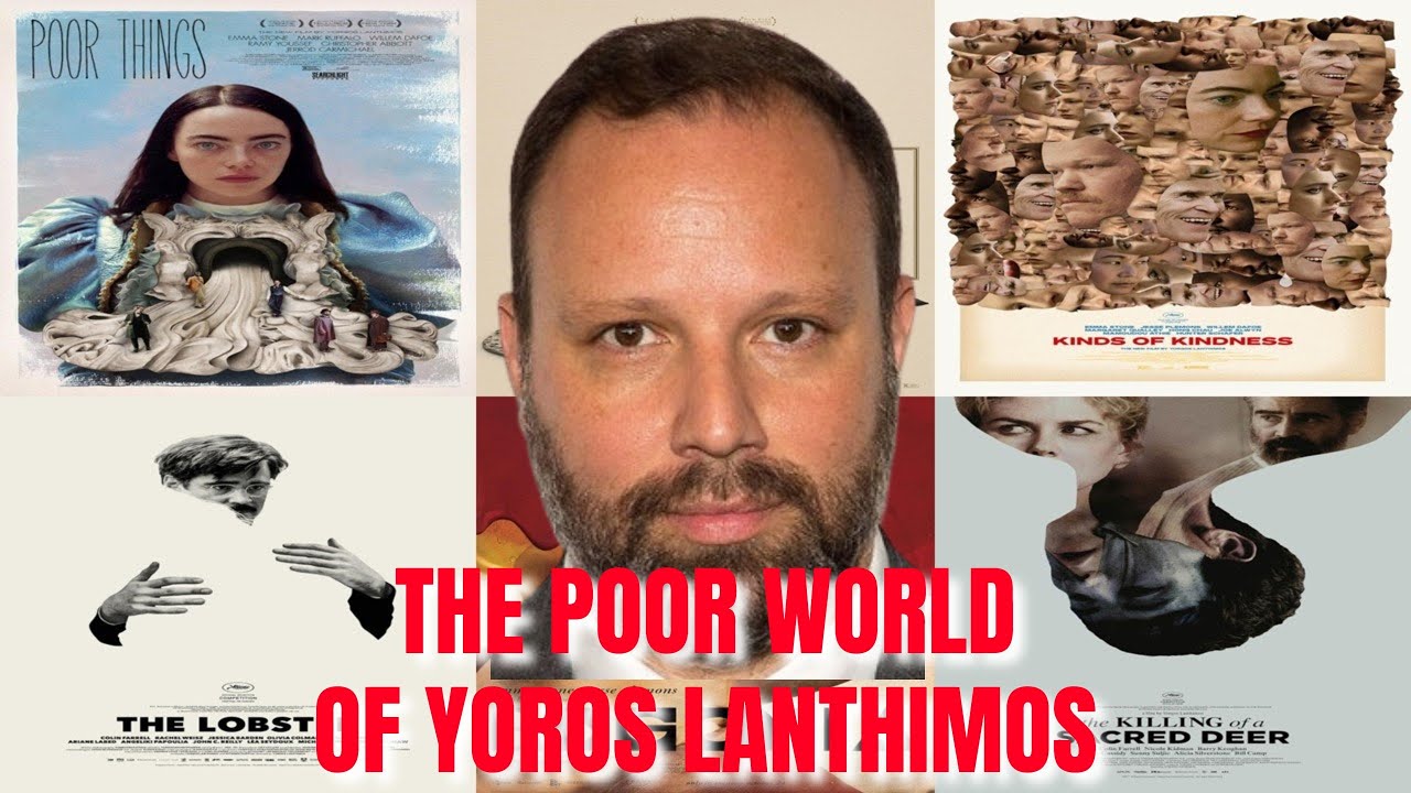 The Poor World Of Yorgos Lanthimos