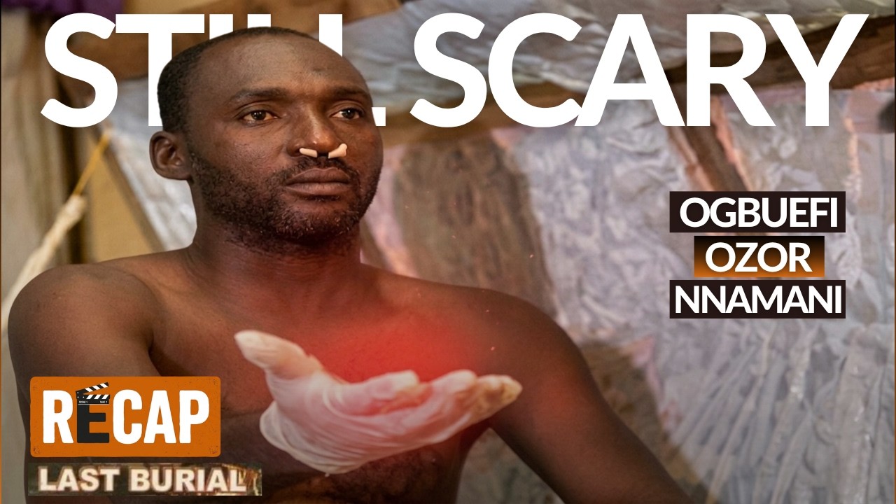 The LAST BURIAL is Still a Scary Movie | Old Nollywood Movie Recap