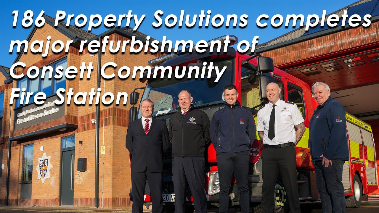 186 Property Solutions completes refurbishment of Consett Community Fire Station