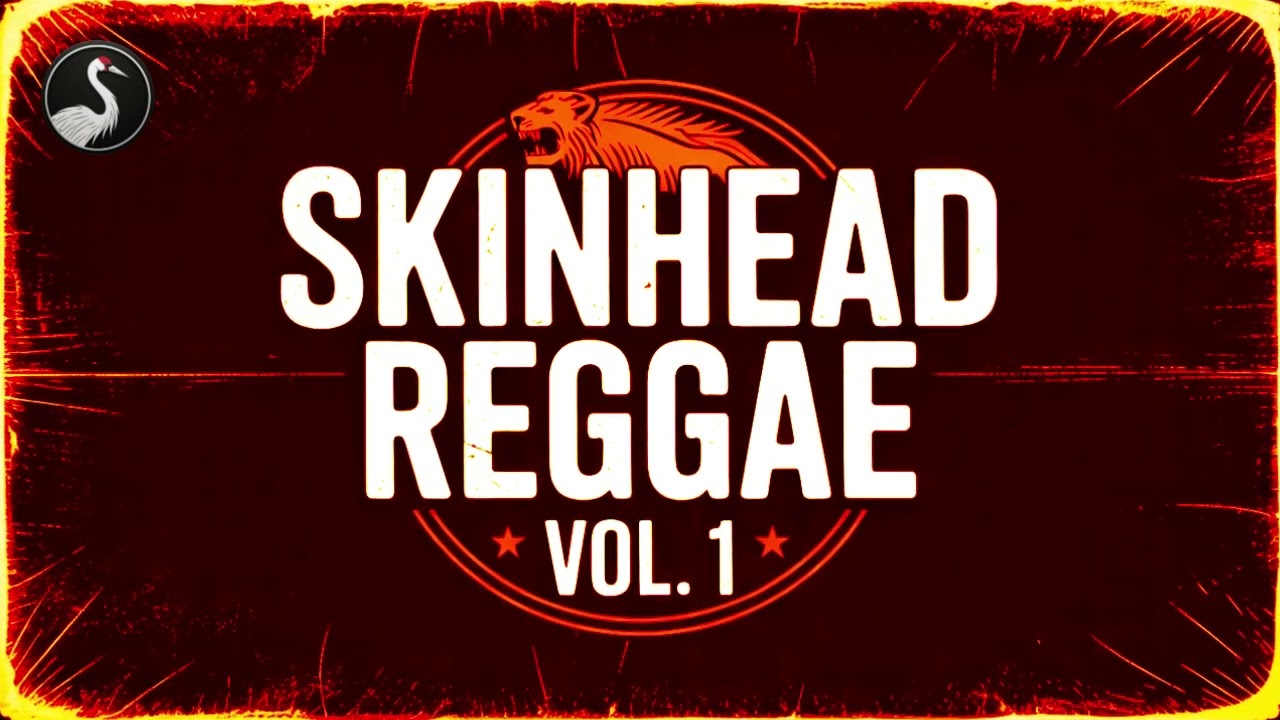 Skinhead Reggae Vol  1 | Kizuna