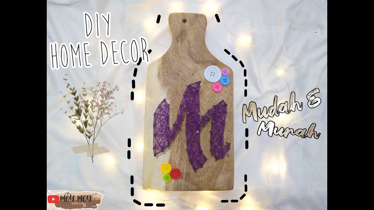 DIY Home Decor | Dekorasi Rumah Mudah & Murah | Kreasi Hiasan Rumah | Moy Moy Tutorial