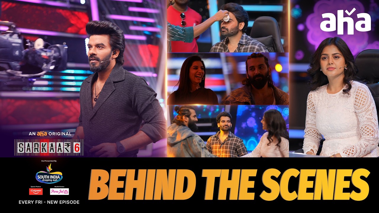 Sarkaar S6 Ep 1 | Behind The Scenes | Sudigali Sudheer | Akhil | Monal | Vishnu Priya | Prithvi |Aha