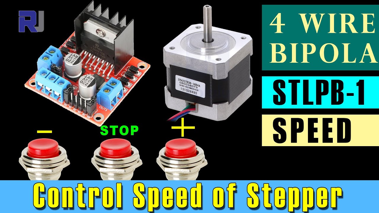 Control Speed of Stepper Motor using L298N with Push Button Switches STLPB-01