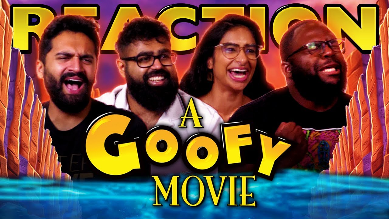 Not Just a Goof | A Goofy Movie - Group Reaction