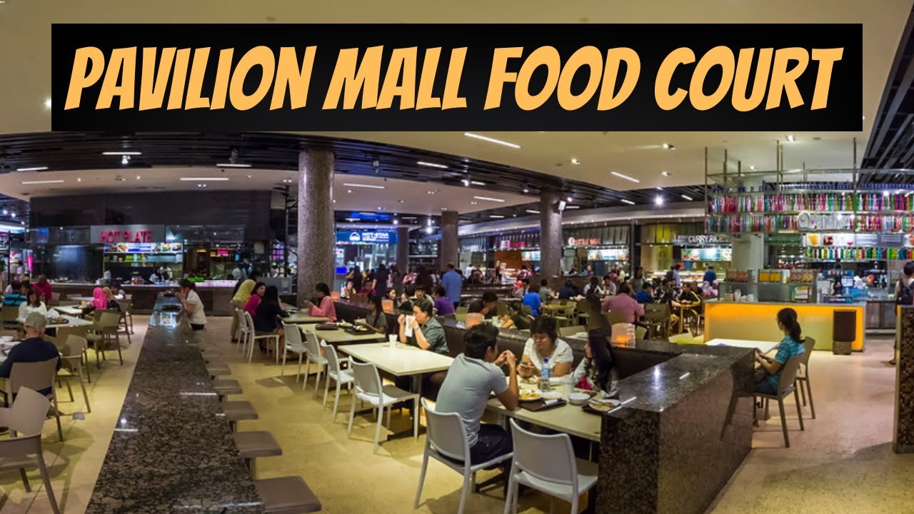Kuala Lumpur Food Courts -  Pavilion Mall Main Food Court.