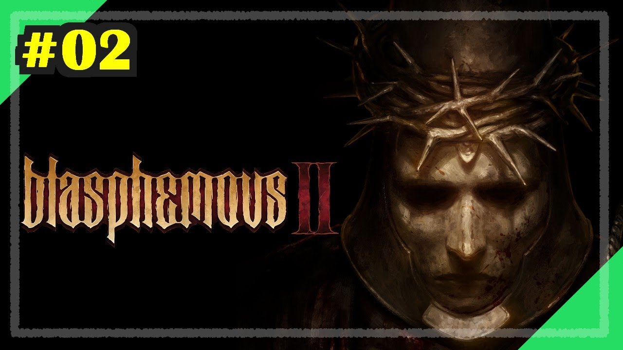 Gran preceptor Radames - Blasphemous 2 #2 (GAMEPLAY/ESPAÑOL)