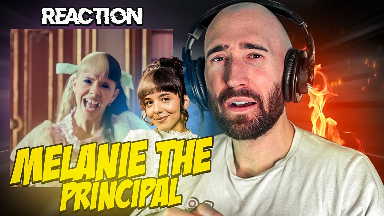 MELANIE MARTINEZ - THE PRINCIPAL [FIRST TIME REACTION]