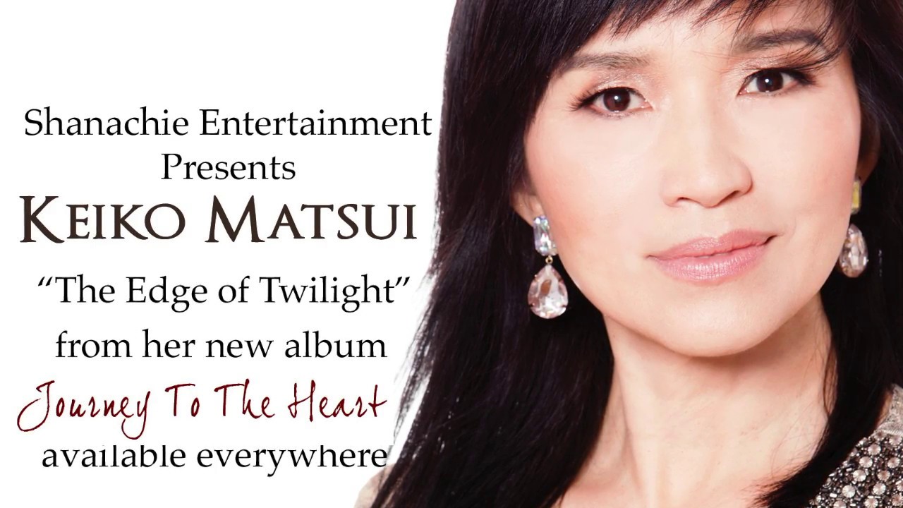 Keiko Matsui - The Edge of Twilight