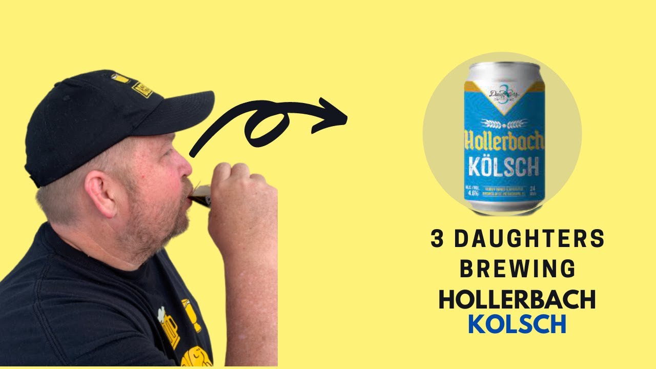 Beer Issues #248: 3 Daughters Brewing Hollerbach Kolsch